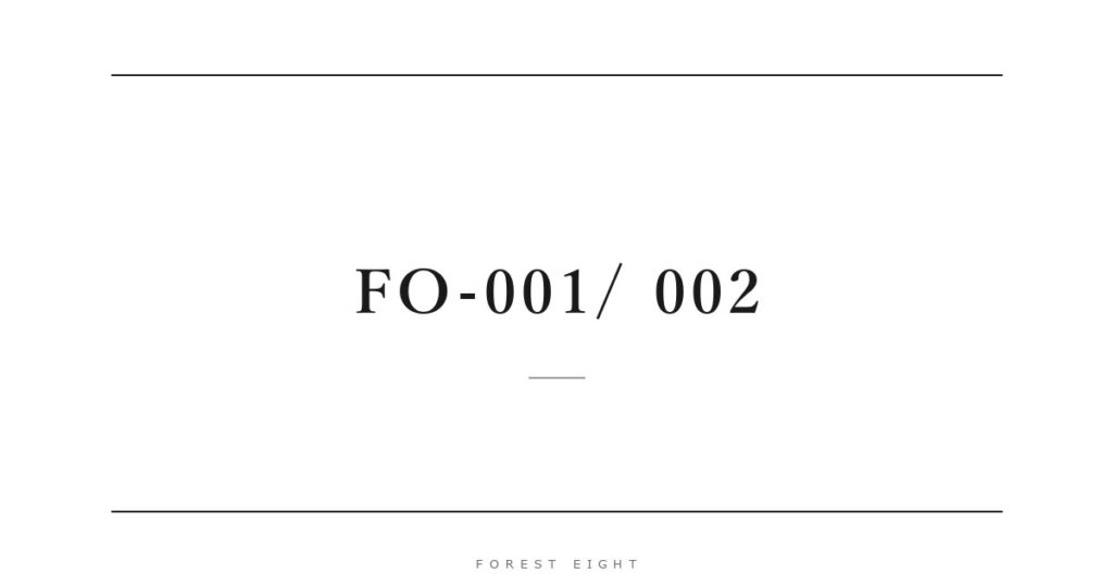 FO-001/ 002 | Forest Eight